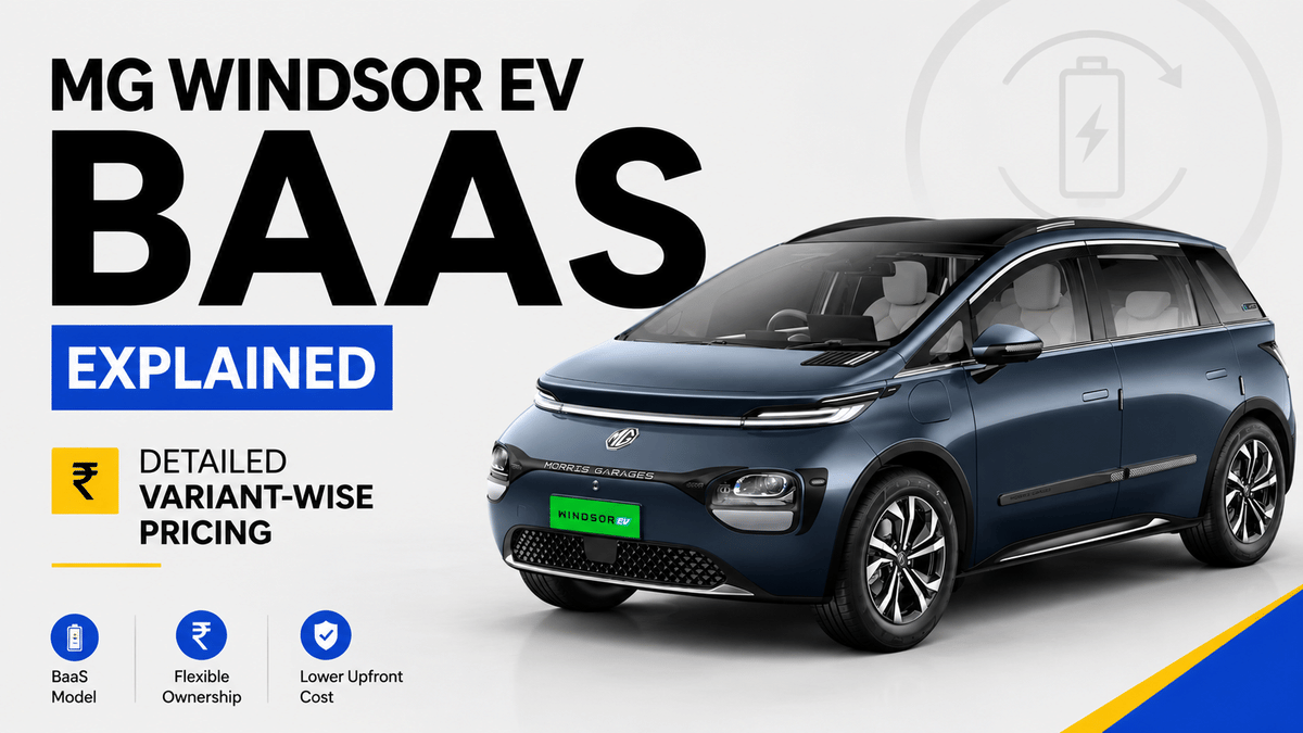 MG Windsor EV BaaS Explained: Detailed Variant-Wise Pricing MG Windsor EV BaaS Explained: Detailed Variant-Wise Pricing